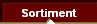 Sortiment